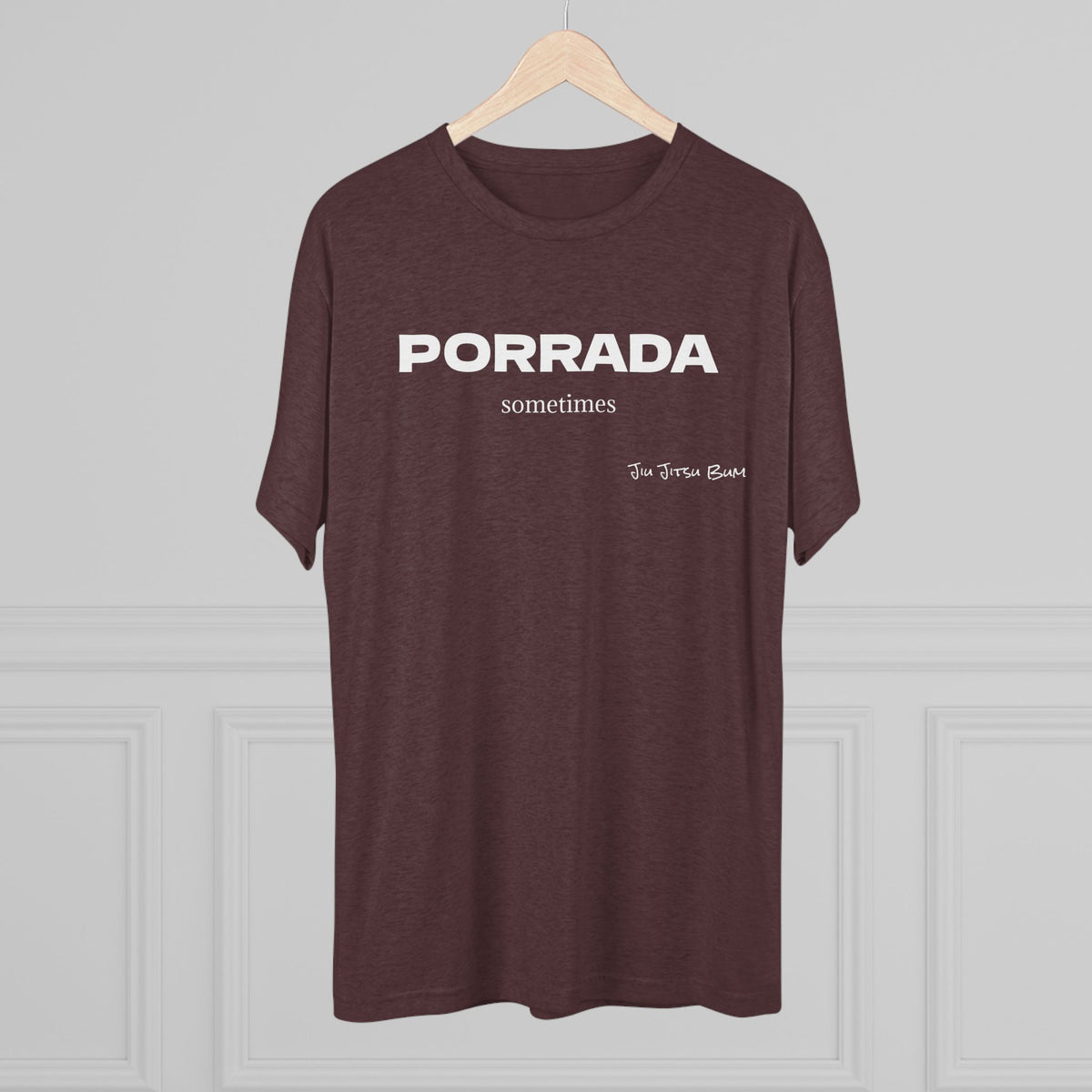 PORRADA sometimes