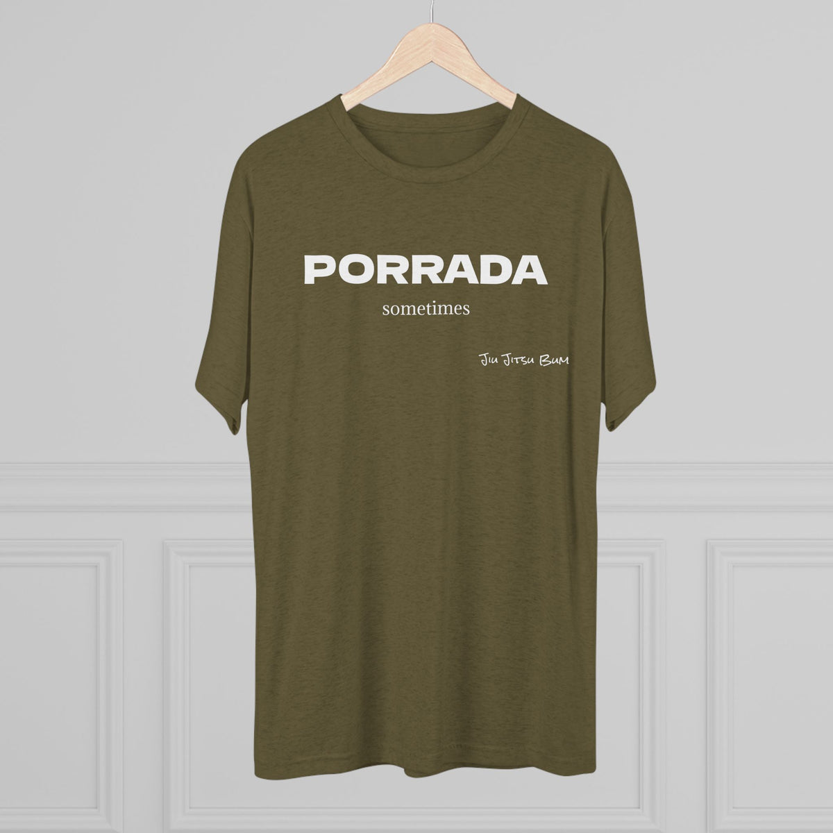 PORRADA sometimes