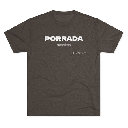 PORRADA sometimes